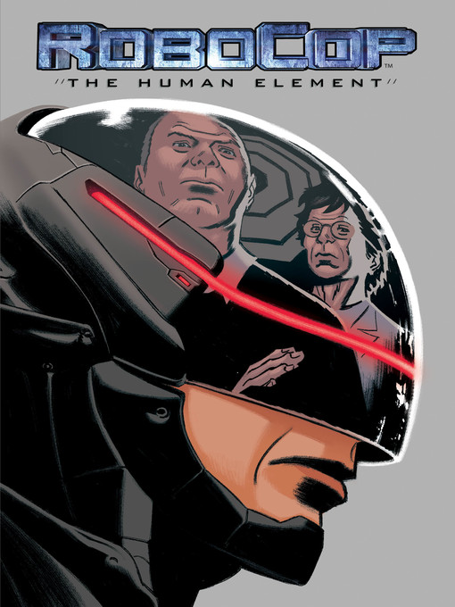 Title details for RoboCop: The Human Element by Frank Barbiere - Available